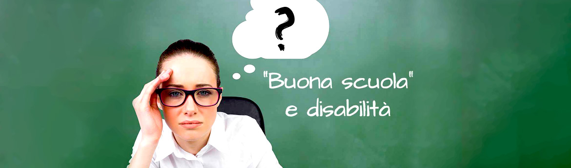 Disabilità e inclusione scolastica: la nuova Legge